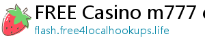 FREE Casino m777 casino